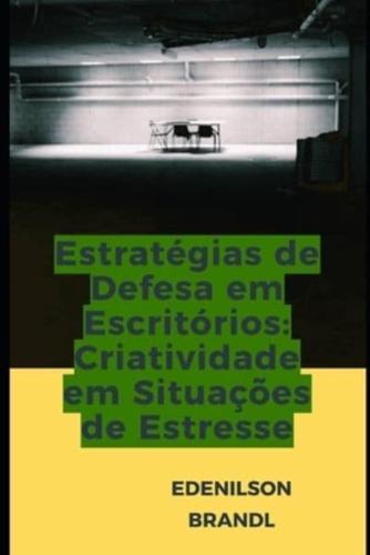 Estratégias De Defesa Em Escritórios