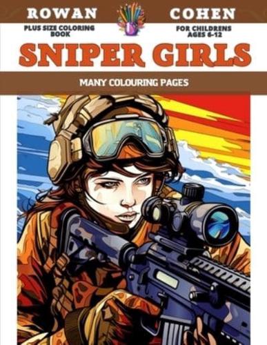 Plus Size Coloring Book for Childrens Ages 6-12 - Sniper Girls - Many Colouring Pages