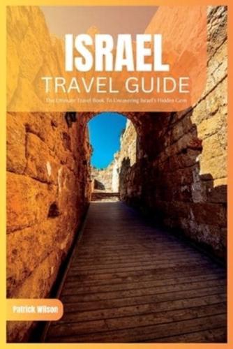 Isreal Travel Guide 2024