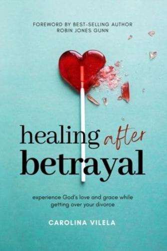 Healing After Betrayal