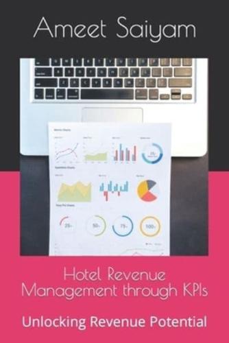 Hotel Revenue Management Through KPIs