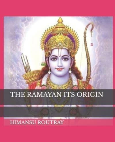 The Ramayan Its Origin