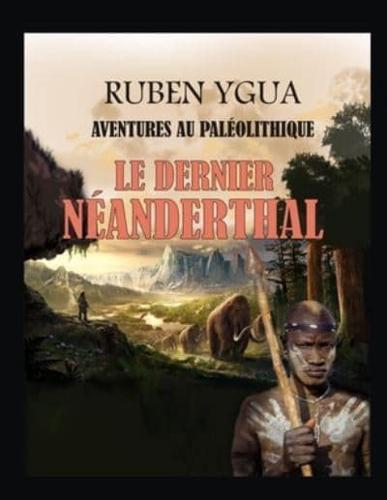 Le Dernier Néanderthal