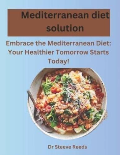 Mediterranean Diet Solution