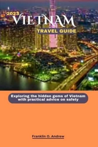 2023 Vietnam Travel Guide