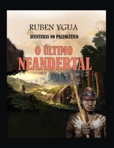 O Último Neandertal