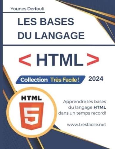 Les Bases Du Langage HTML