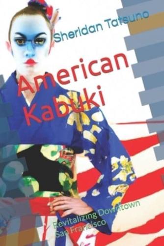 American Kabuki