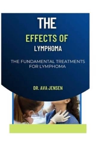 The Effects of Lymphoma