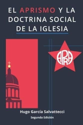 El Aprismo Y La Doctrina Social De La Iglesia