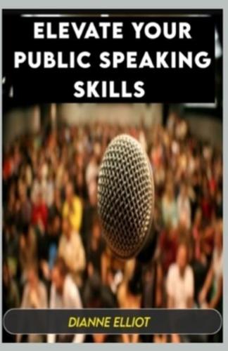 Elevate Your Public Speaking Skills
