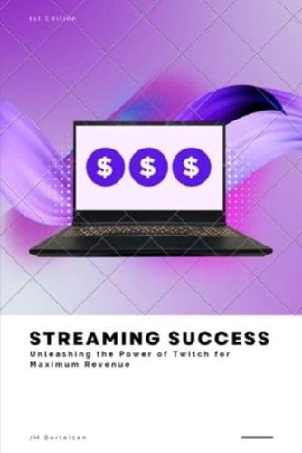 Streaming Success