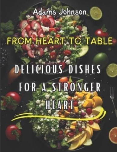 From Heart To Table