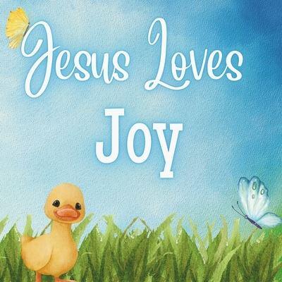 Jesus Loves Joy