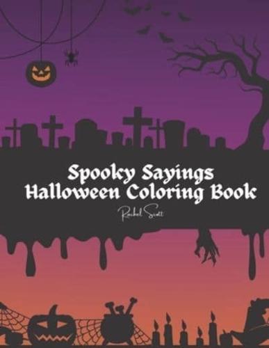 Spooky Sayings Halloween Coloring Book