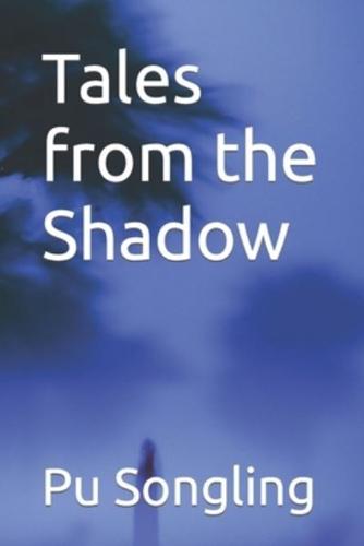 Tales from the Shadow