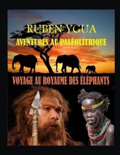 Voyage Au Royaume Des Éléphants