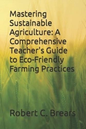 Mastering Sustainable Agriculture