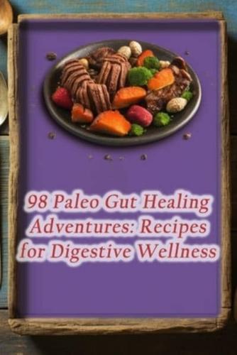 98 Paleo Gut Healing Adventures