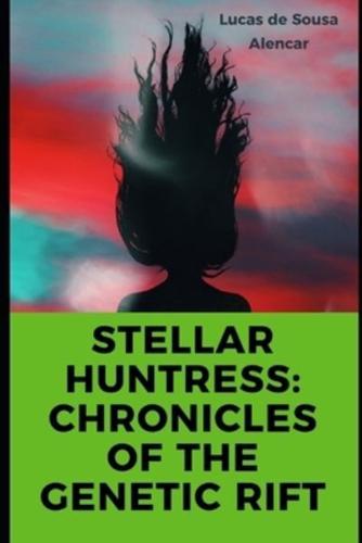 Stellar Huntress
