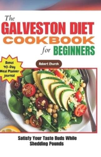 The Galveston Diet Cookbook for Beginners