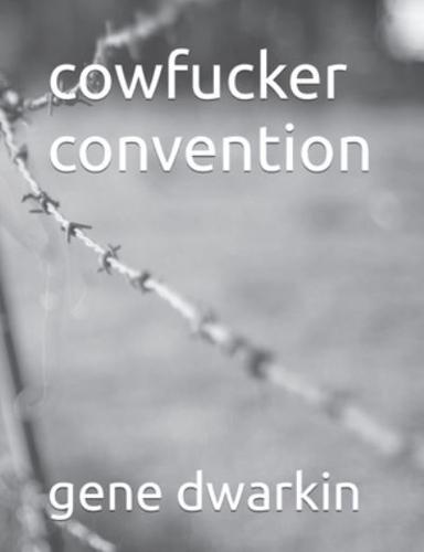 Cowfucker Convention