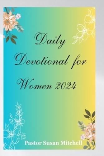 Daily Devotional for Women 2024