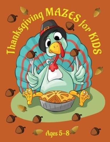Thanksgiving Mazes for Kids Ages 5-8