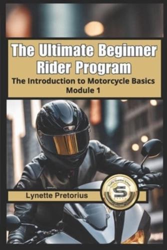 The Absolute Beginner Rider Program