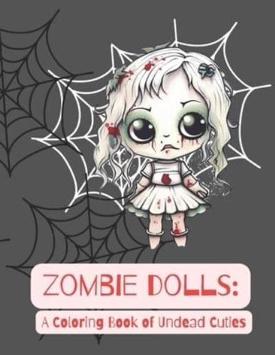 Zombie Dolls