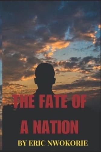The Fate Of A Nation