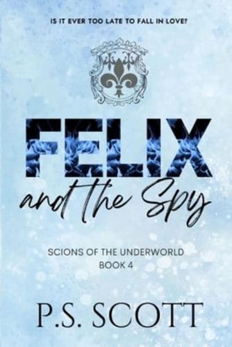 Felix and the Spy