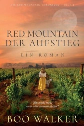 Red Mountain - Der Aufstieg