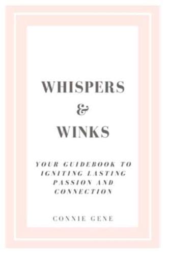 Whispers & Winks