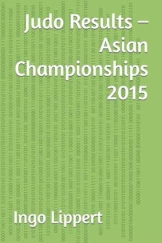 Judo Results - Asian Championships 2015