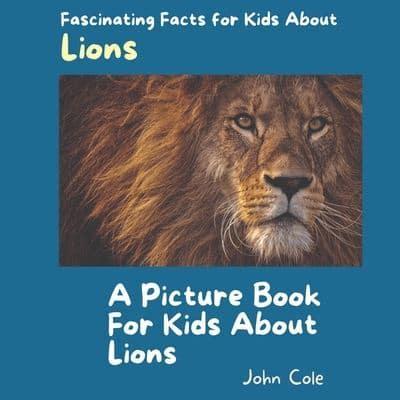A Picture for Kids About Lions
