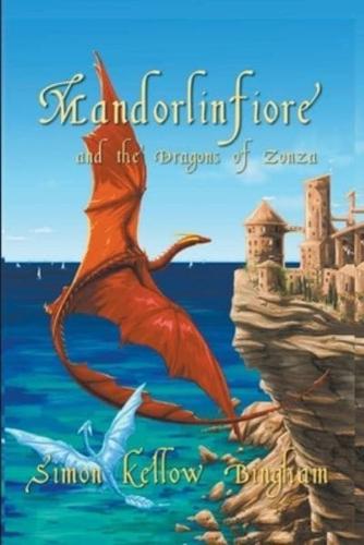 Mandorlinfiore and the Dragons of Zonza
