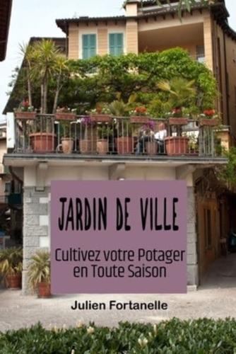 Jardin De Ville