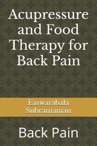 Acupressure and Food Therapy for Back Pain