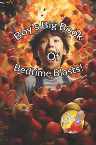 Boys Big Book of Bedtime Blasts