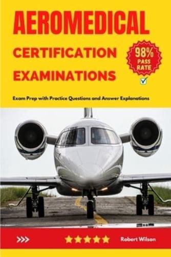 Aeromedical Certification Examinations