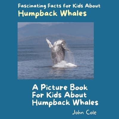 A Picture Book for Kids About Humpback Whales