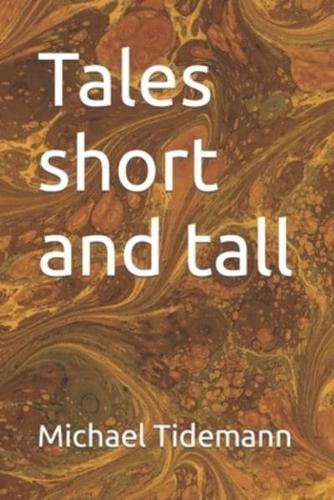 Tales Short and Tall