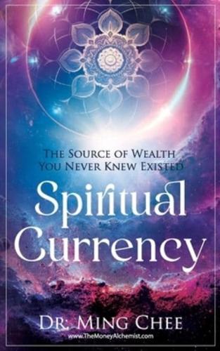 Spiritual Currency