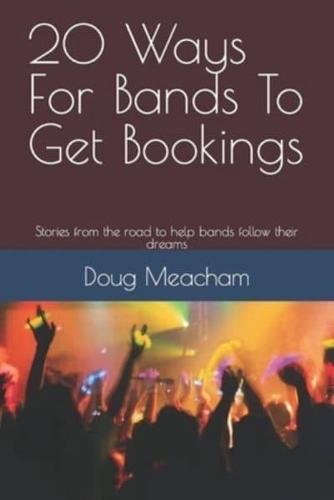 20 Ways For Bands To Get Bookings