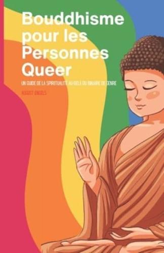 Le Bouddhisme Pour Les Personnes Queer