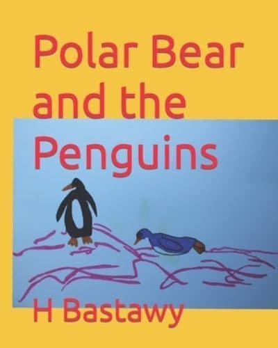 Polar Bear and the Penguins