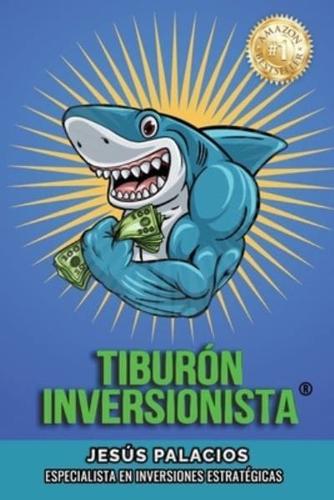Tiburón Inversionista(r)