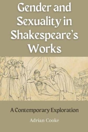 Gender and Sexuality in Shakespeare's Works