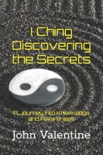 I Ching Discovering the Secrets
